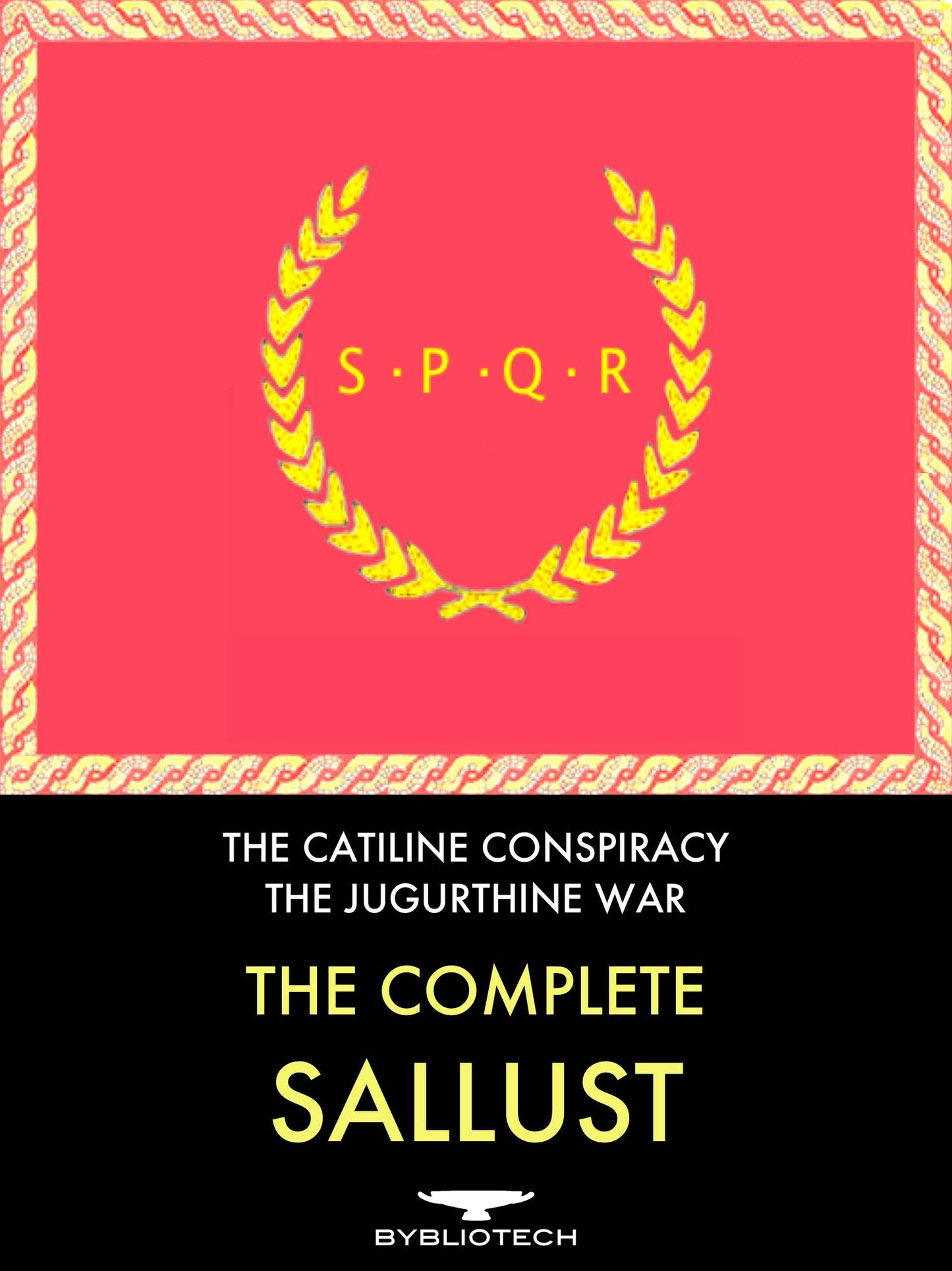 The Sallust Anthology: The Catiline Conspiracy and The Jugurthine War