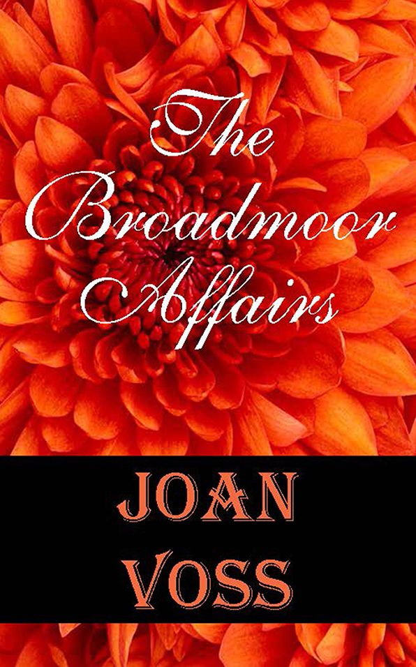 The Broadmoor Affairs