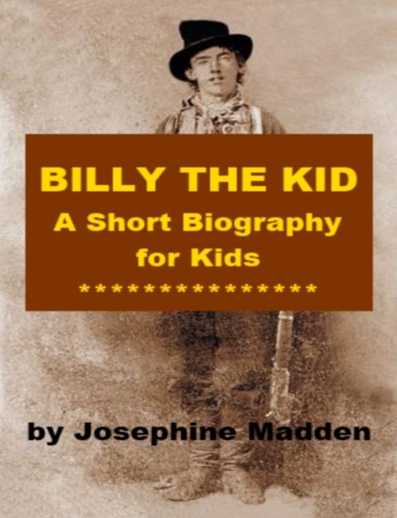 Billy the Kid - A Short Biography for Kids
