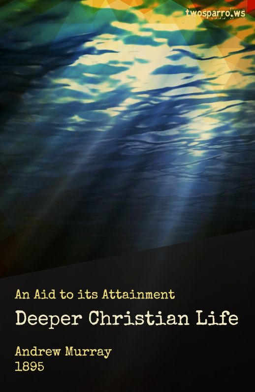 The Deeper Christian Life