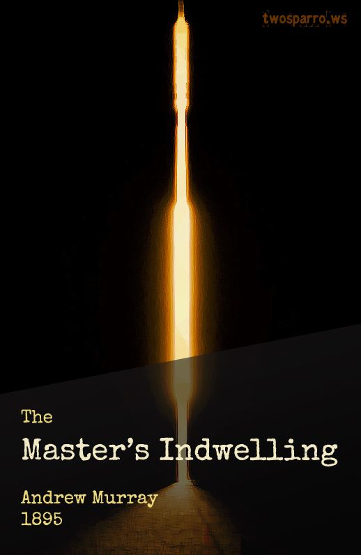 The Master's Indwelling