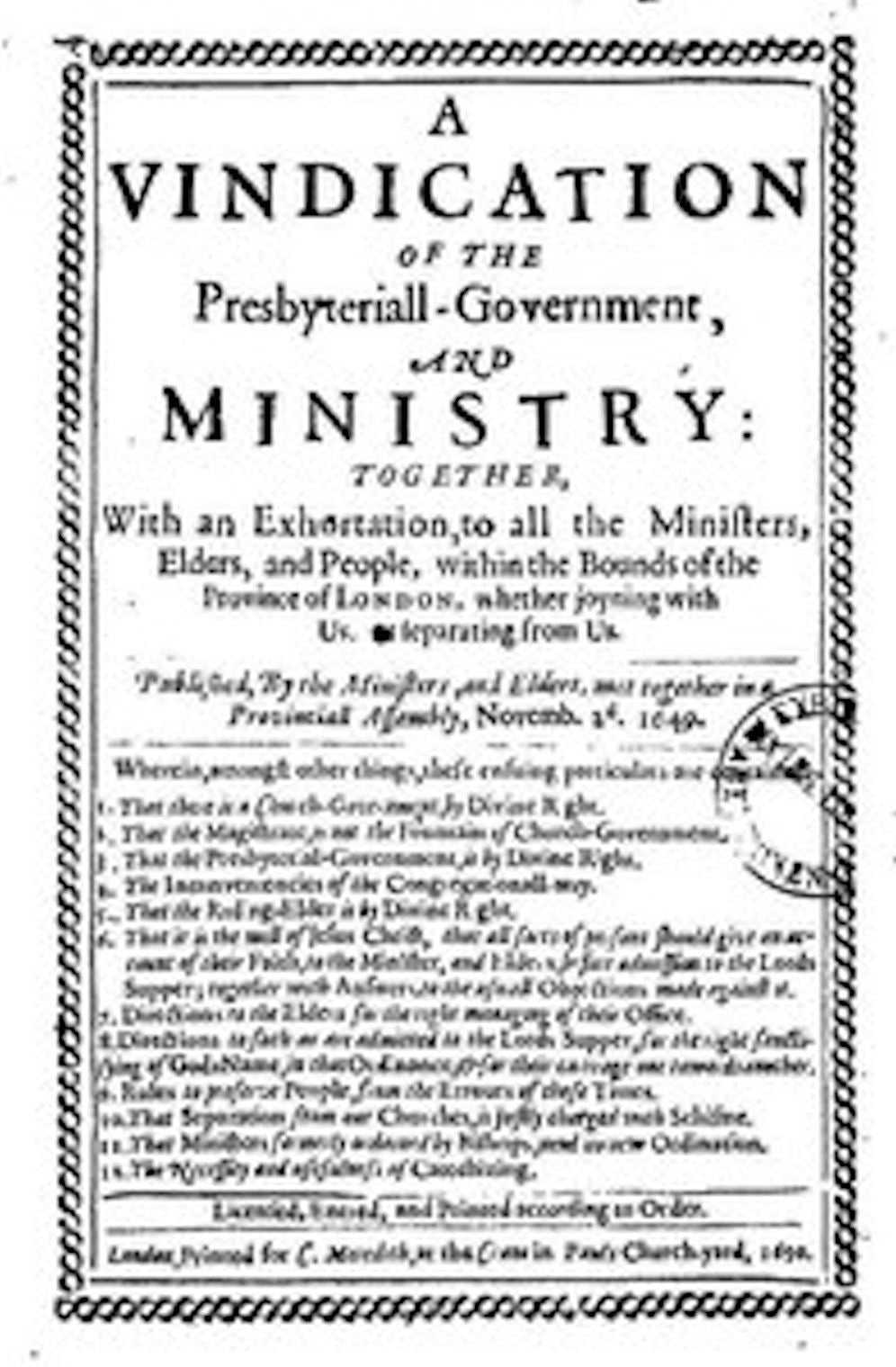 A Vindication of the Presbyteriall-Government and Ministry (Illustrated)