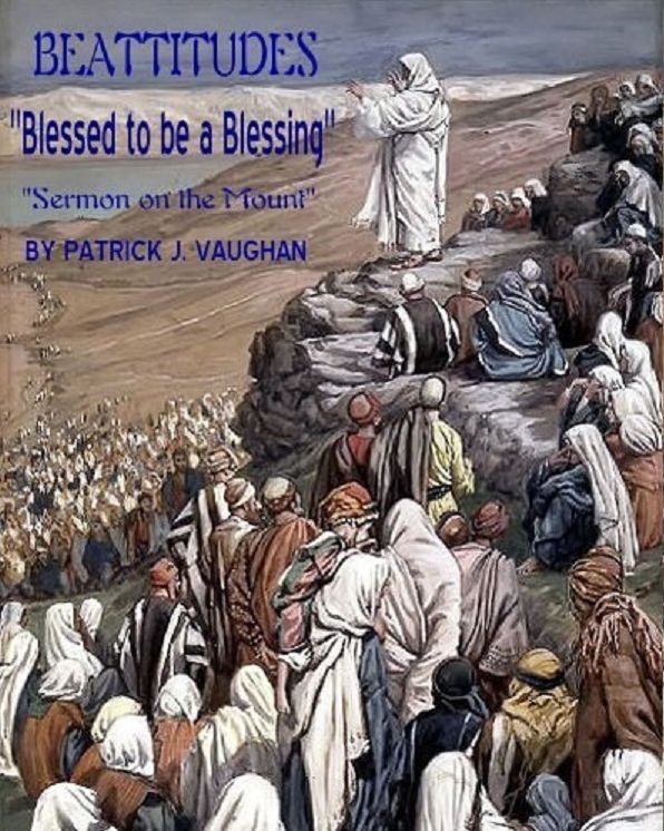 Beatitudes "Blessed to be a Blessing"