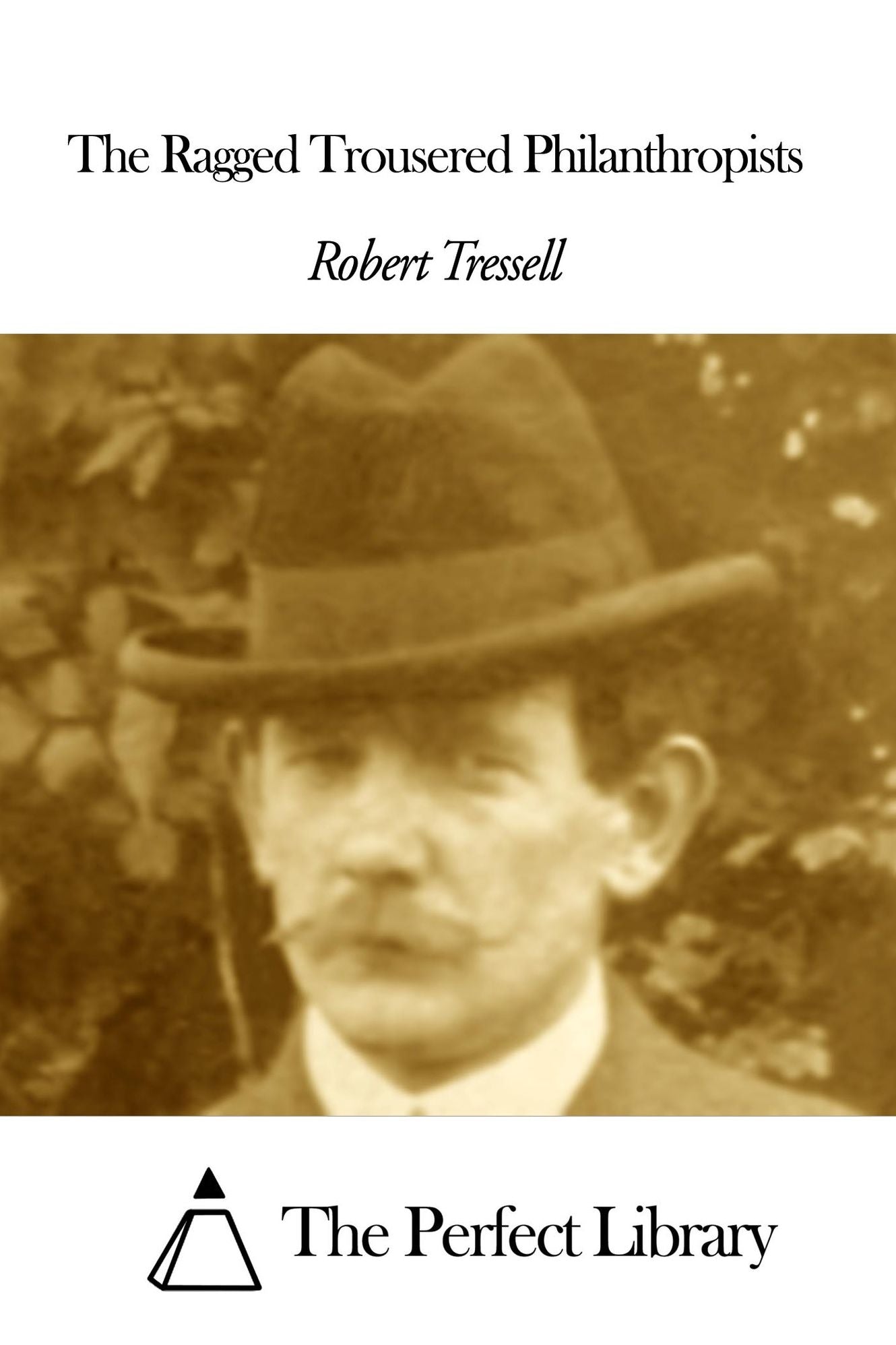 The Ragged Trousered Philanthropists