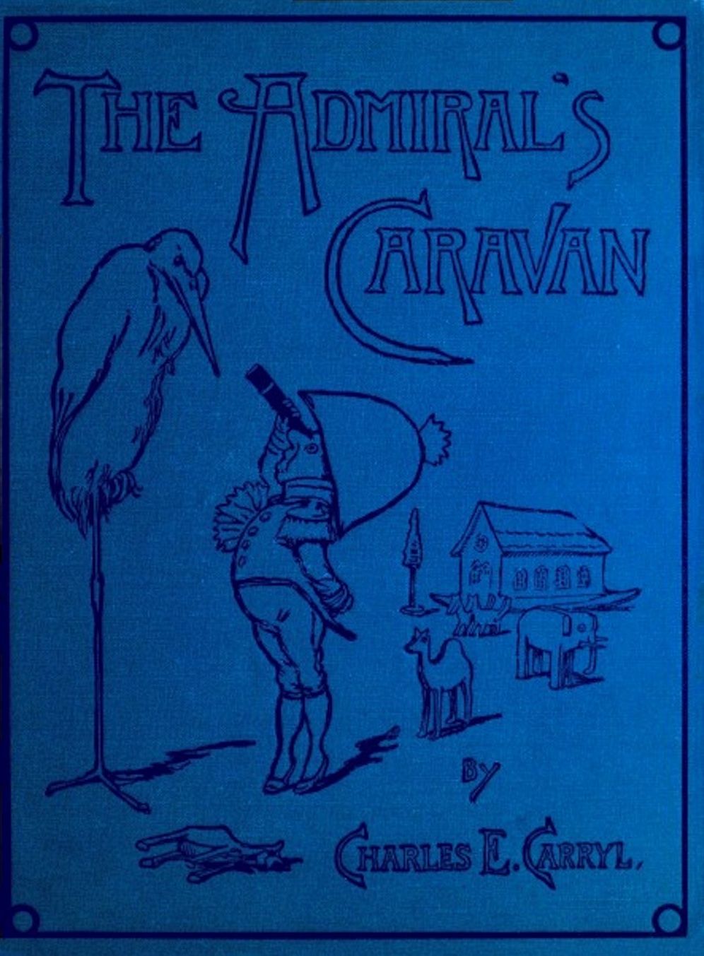 The Admiral's Caravan (Illustrated)