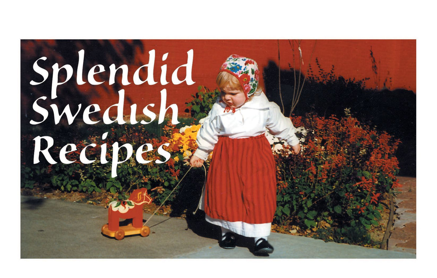 Splendid Swedish Recipes