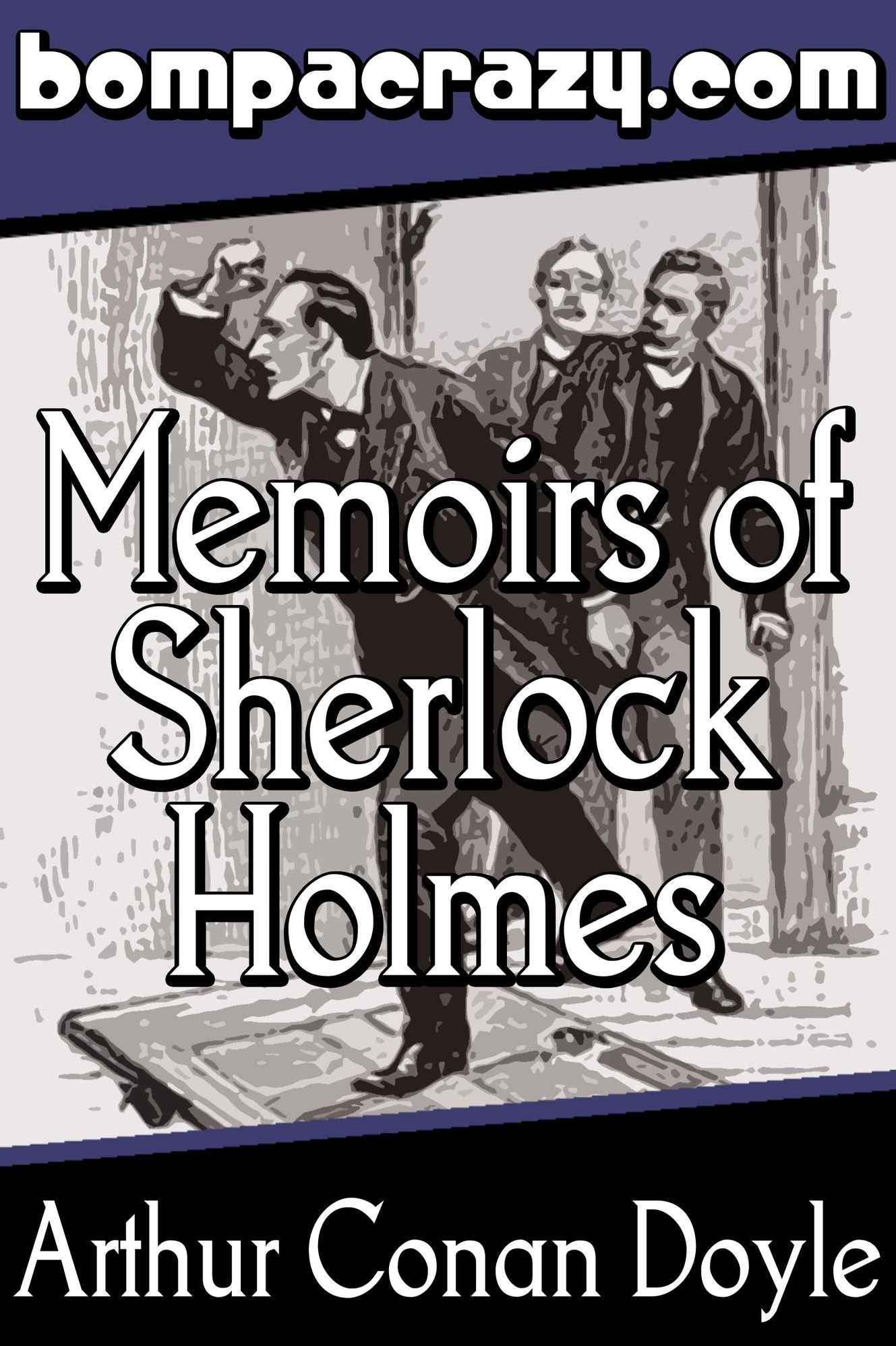 Memoirs of Sherlock Holmes
