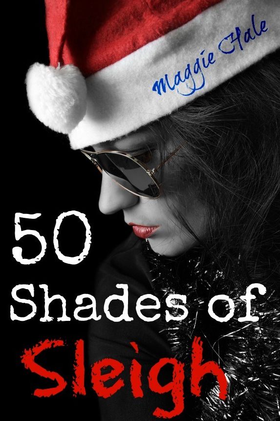Fifty Shades of Sleigh