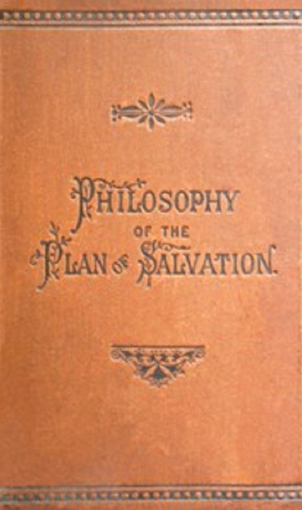 Philosophy of the Plan of Salvation