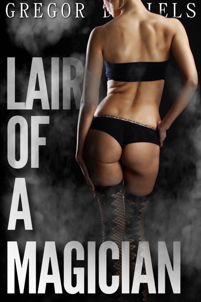 Lair of a Magician (Gender Transformation Erotica)