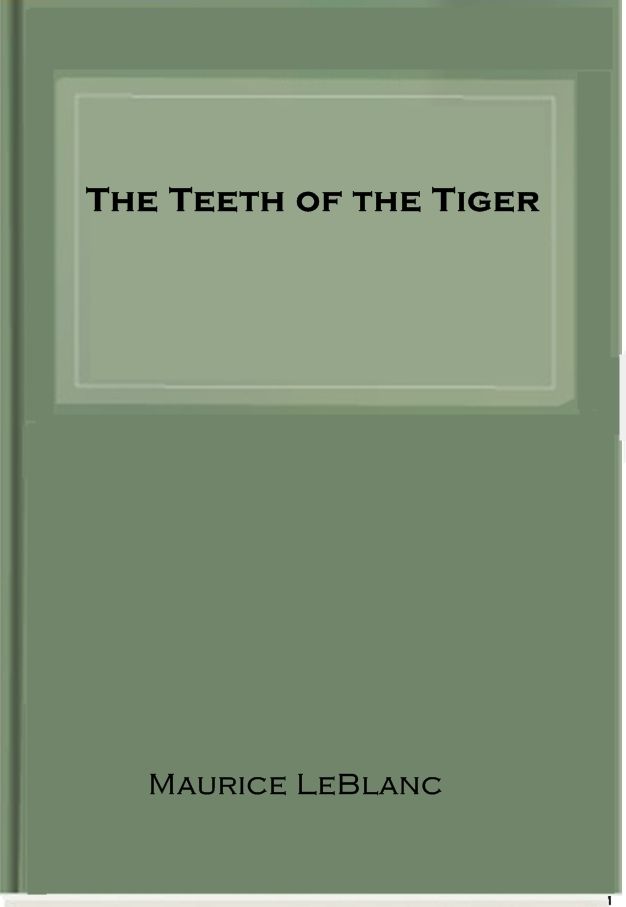 The Teeth of the Tiger