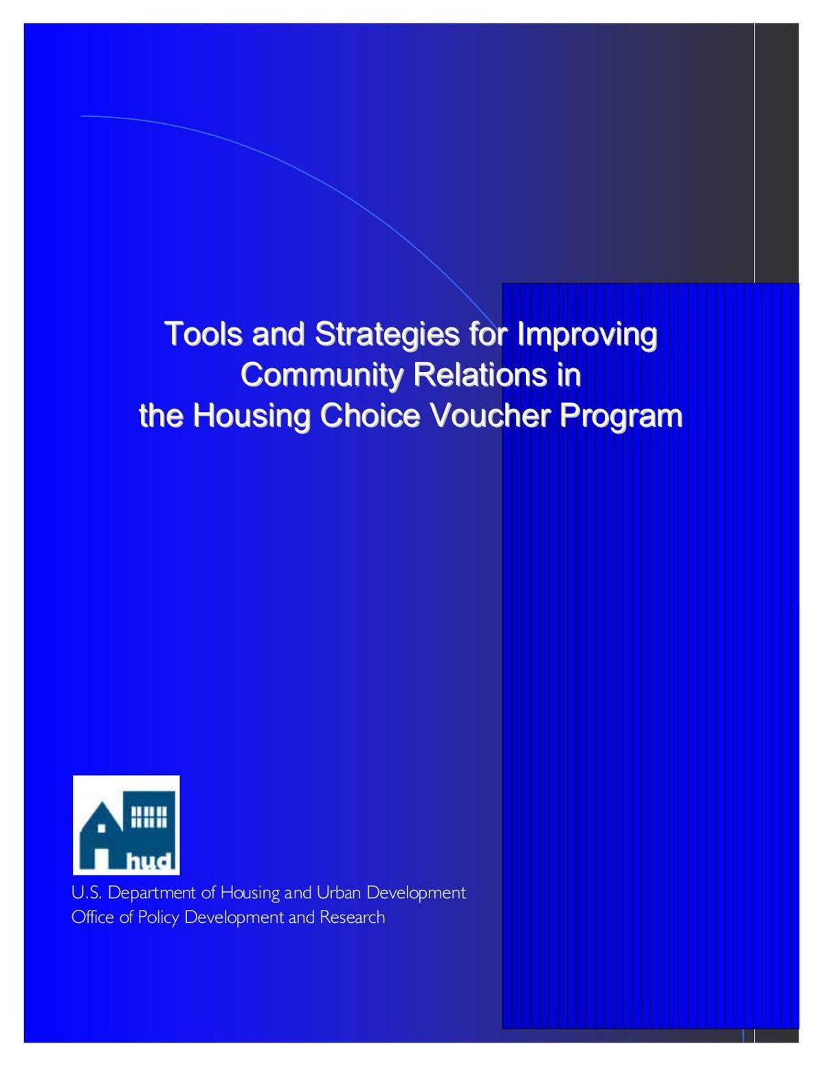 Tools and Strategies for Improving Community Relations in the Housing Choice Voucher Program