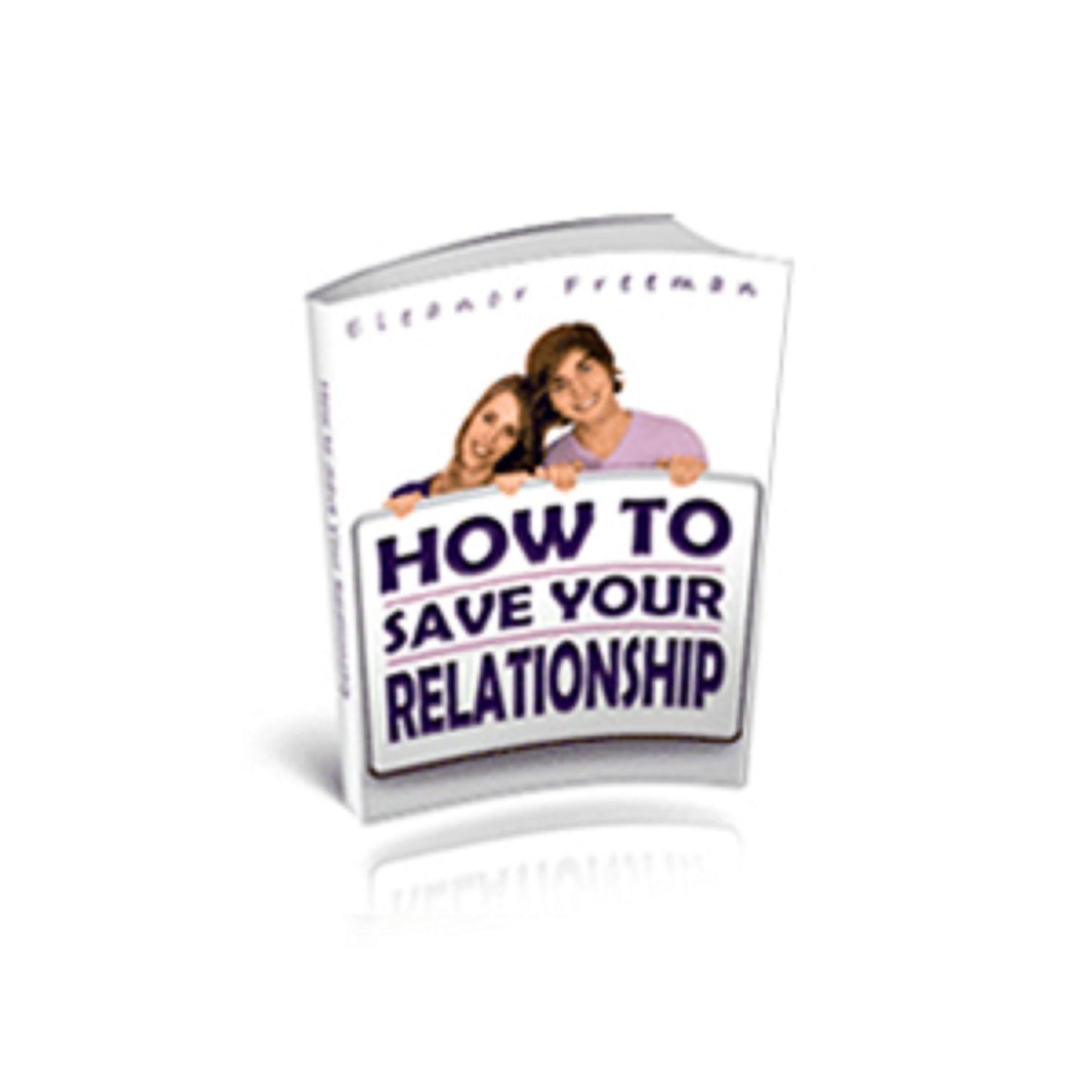 How To Save Your Relationship