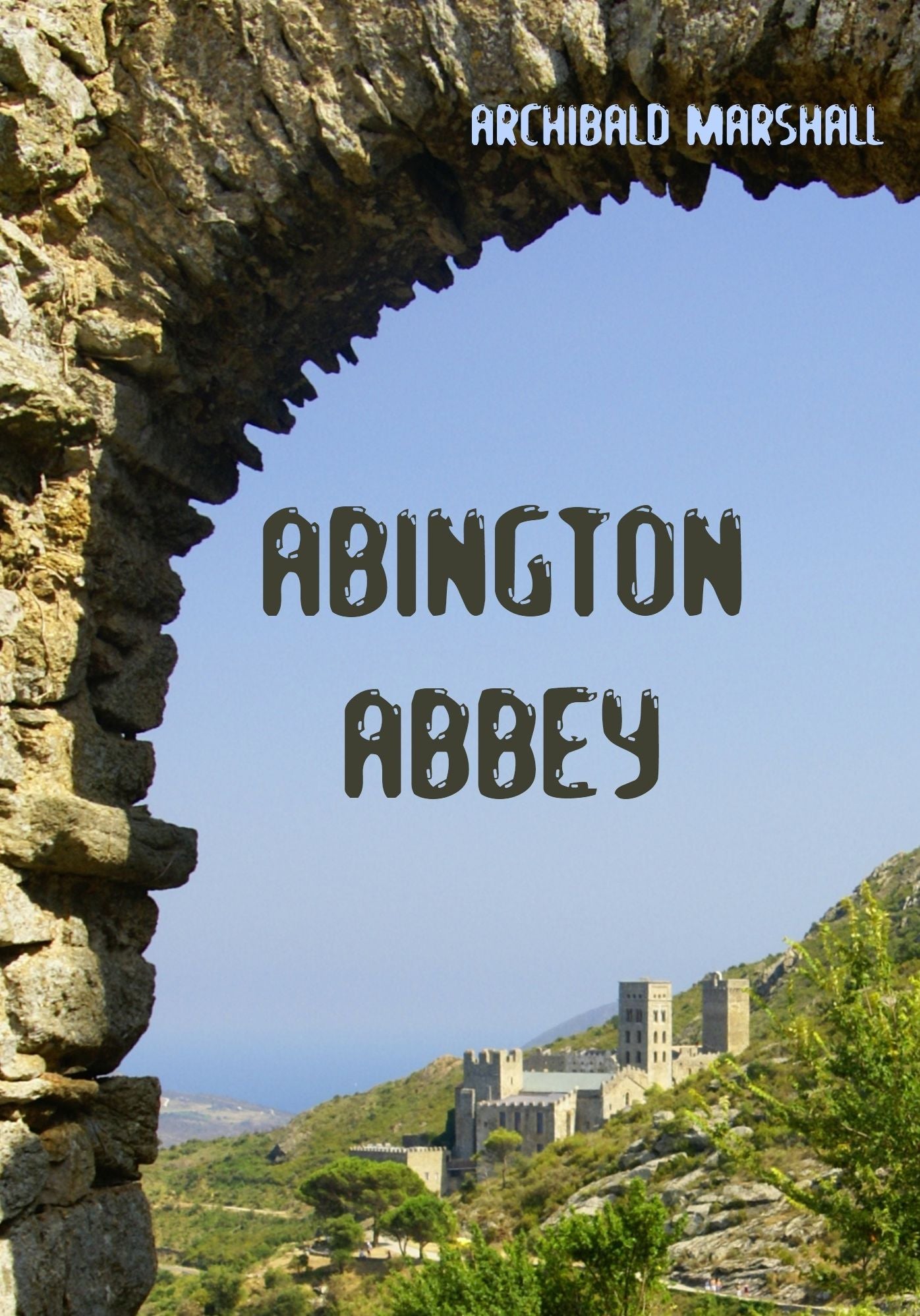 Abington Abbey (Illustrated)