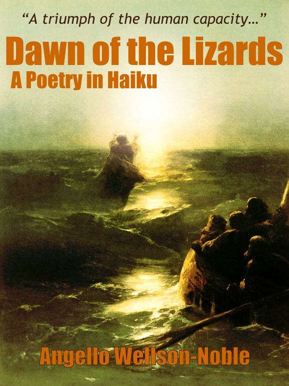Dawn of the Lizards, a Poetry in Haiku