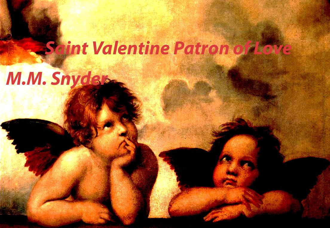 Saint Valentine Patron of Love