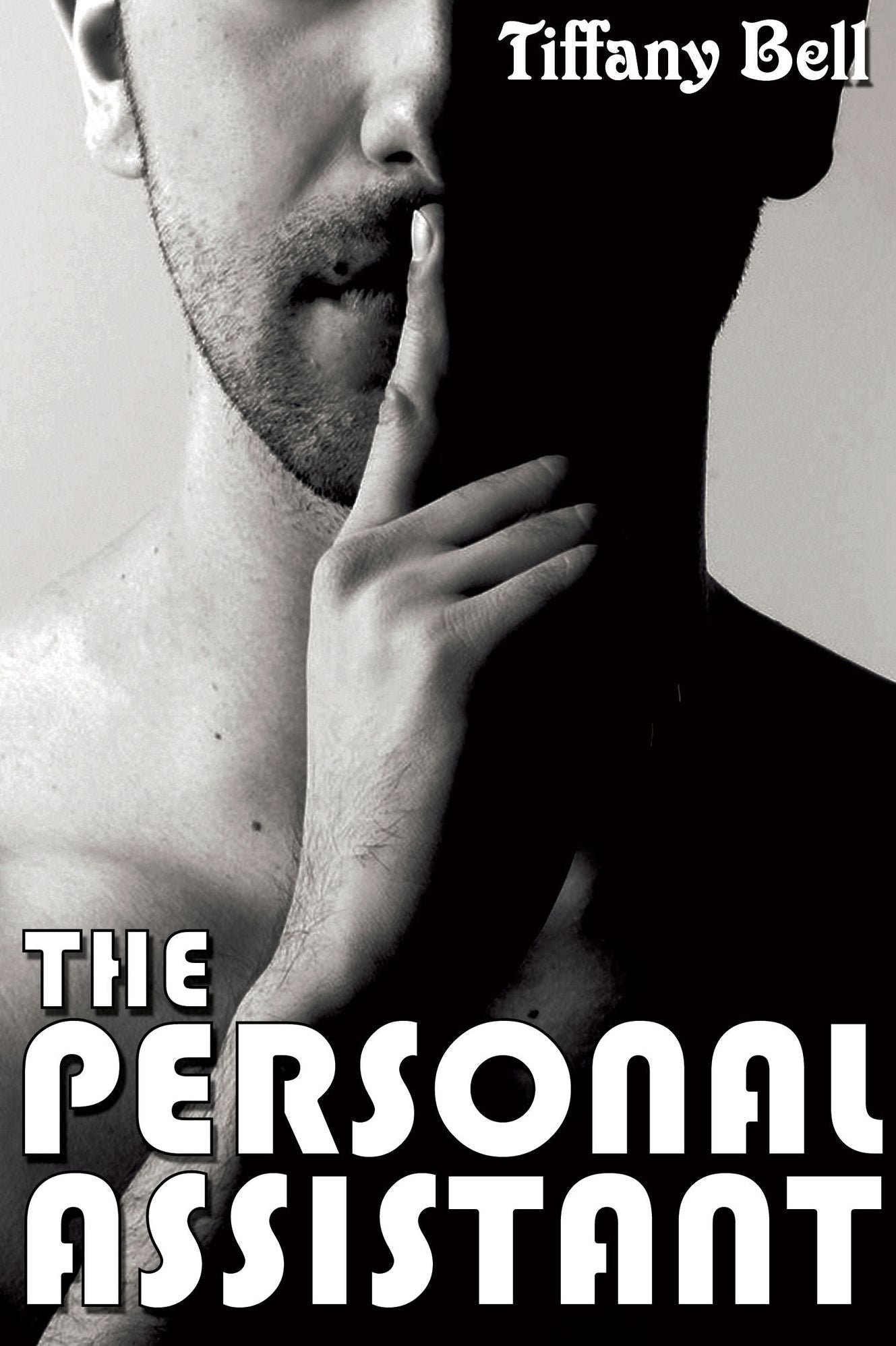 The Personal Assistant (First Time Gay Erotica)