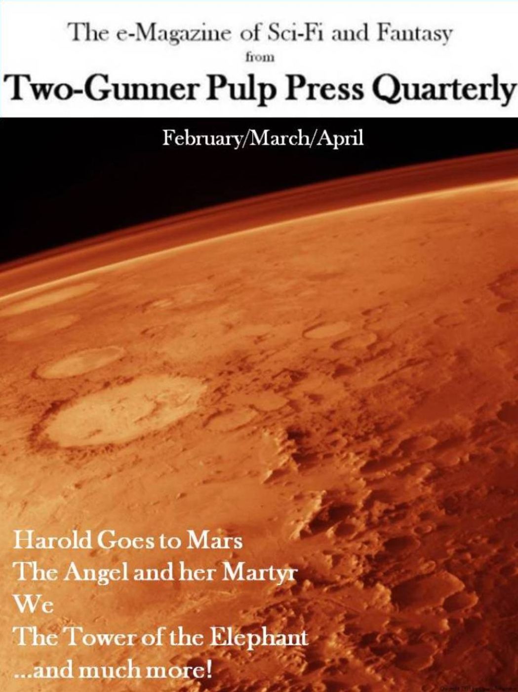 Two-Gunner Pulp Press Quarterly Sci-Fi and Fantasy eMagazine- Issue 2 Volume 1