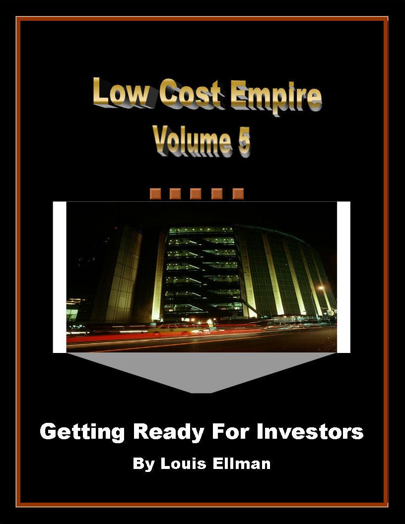 Low Cost Empire Volume 5 - Getting Ready For Investors