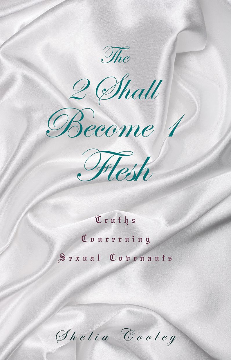 THE 2 SHALL BECOME 1 FLESH