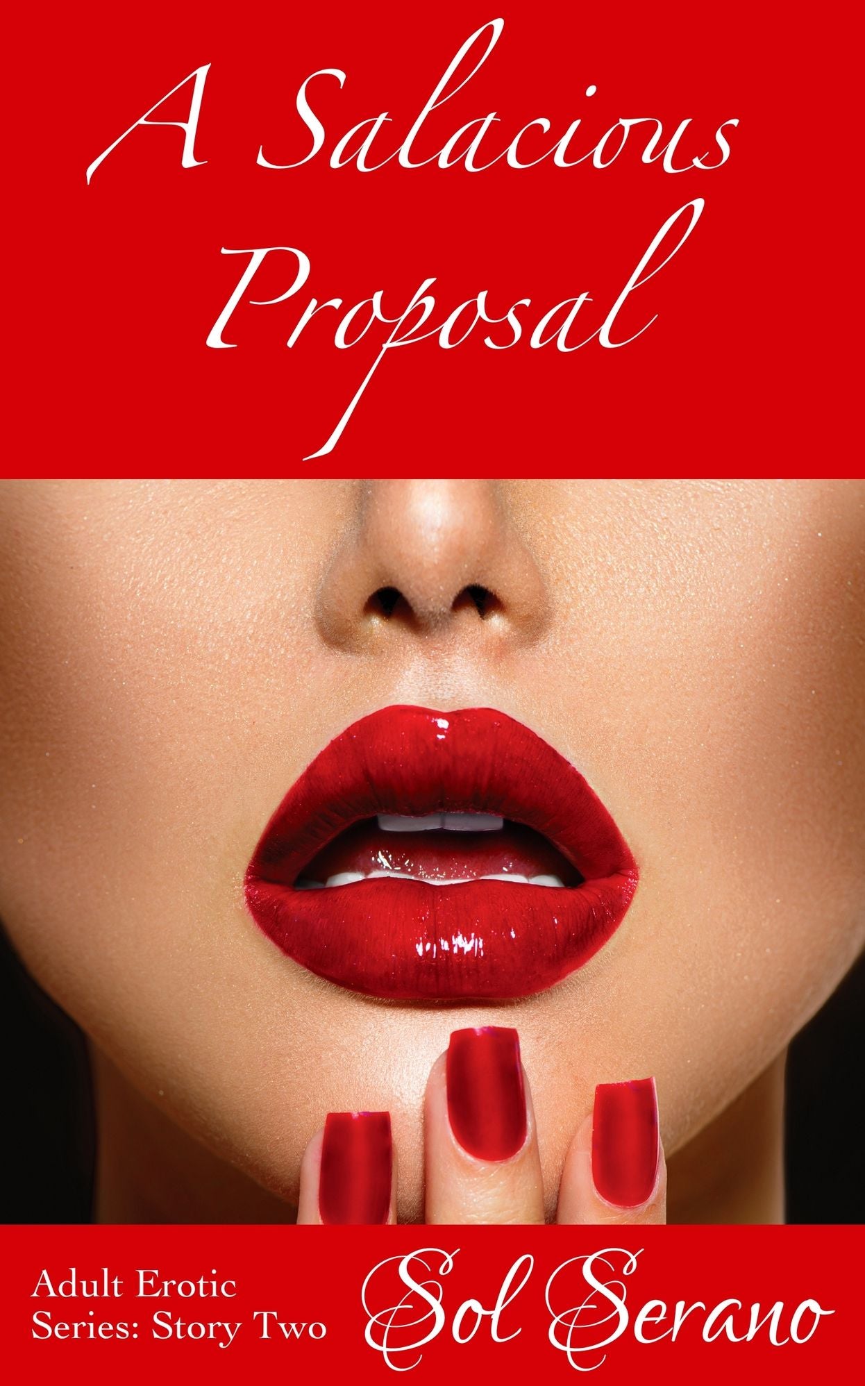A Salacious Proposal