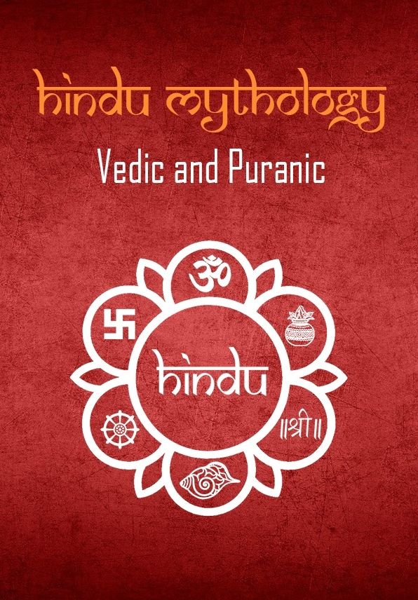 Hindu Mythology Vedic and Puranic
