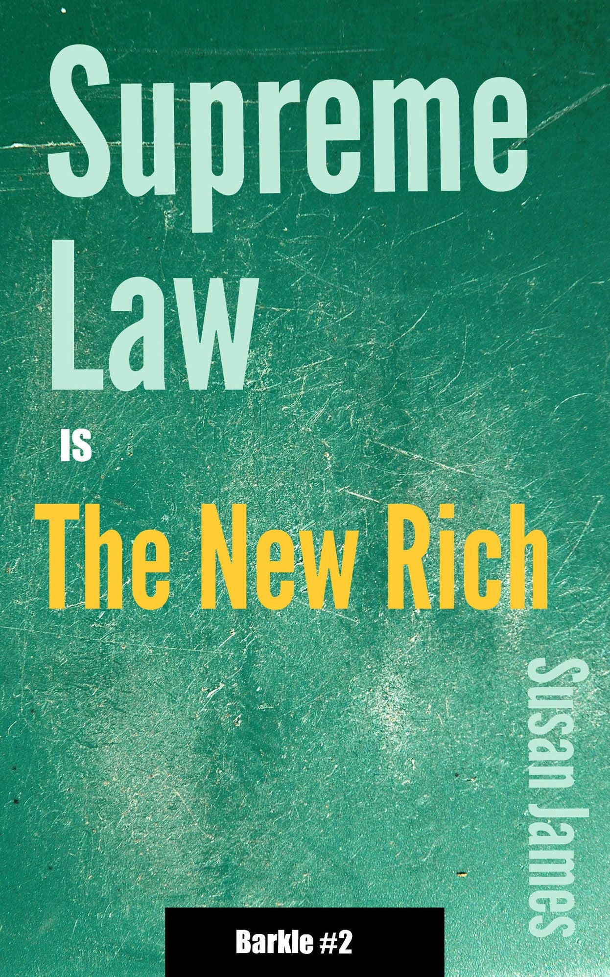 Supreme Law Is The New Rich