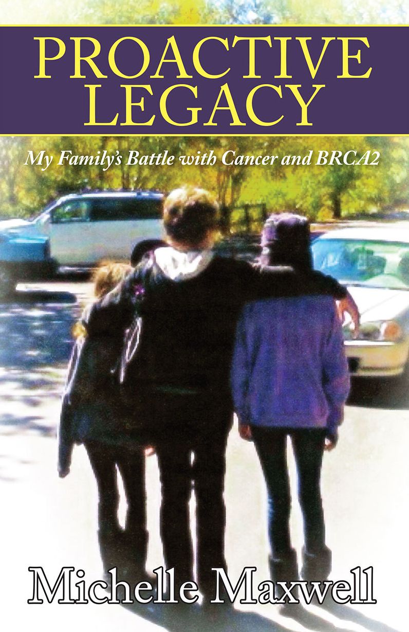 Proactive Legacy: My Family's Battle with Cancer and BRCA2