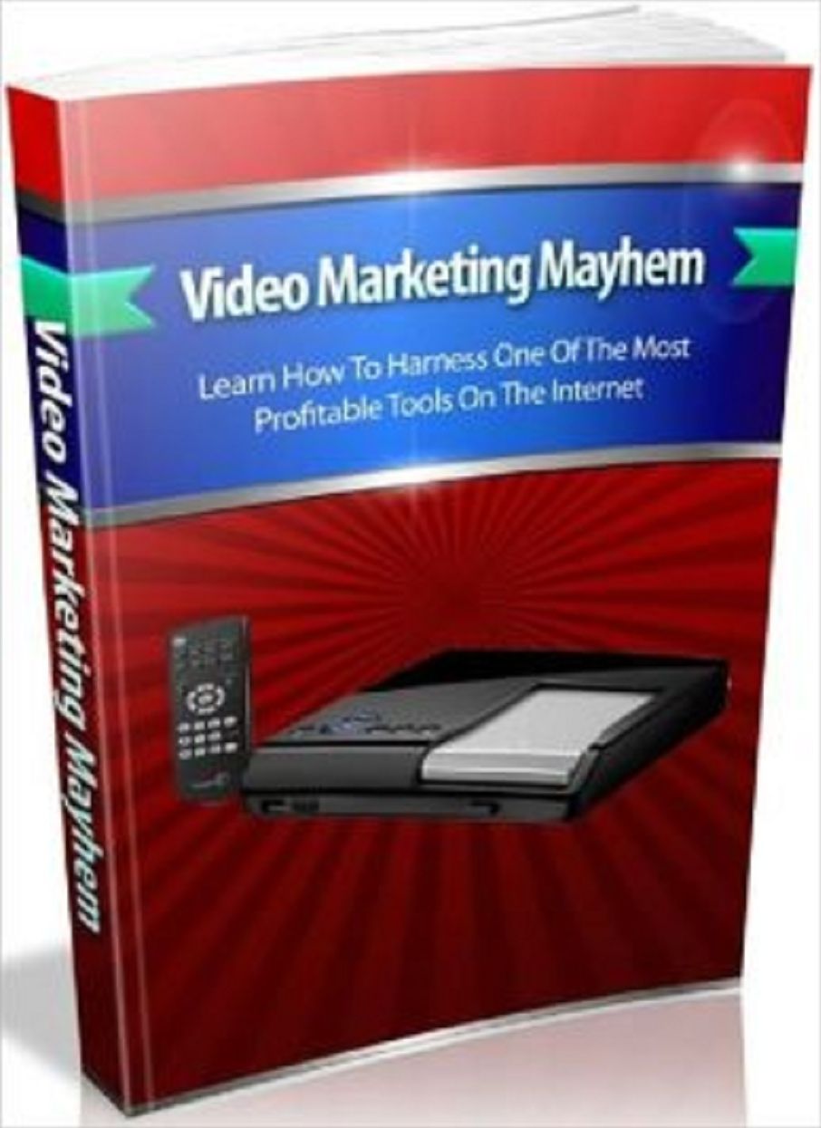 Video Marketing Mayhem: Learn How To Harness One Of The Most Profitable Tools On The Internet
