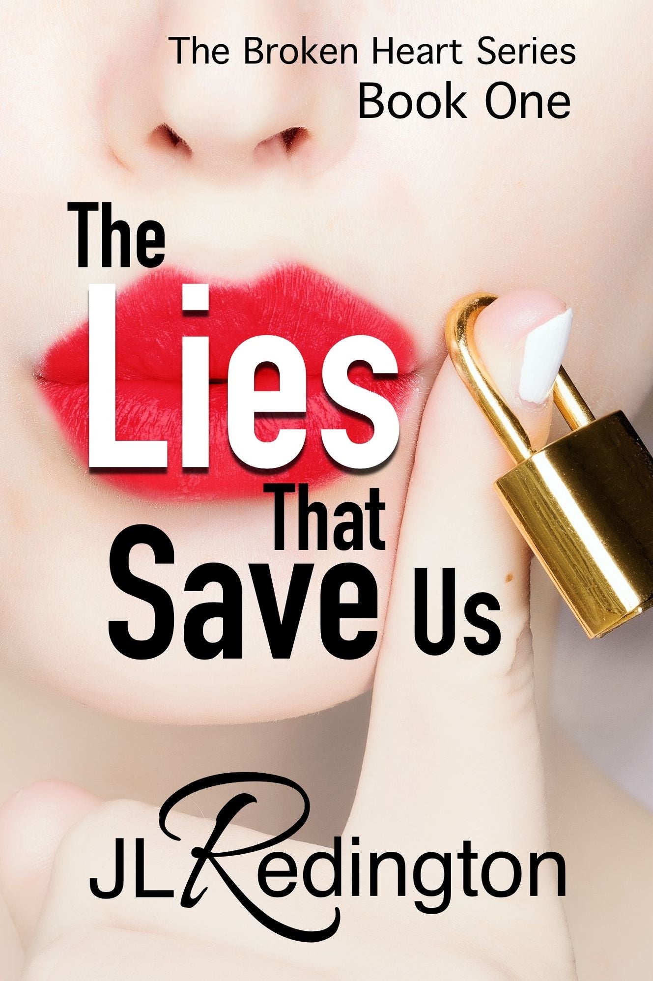 The Lies That Save Us