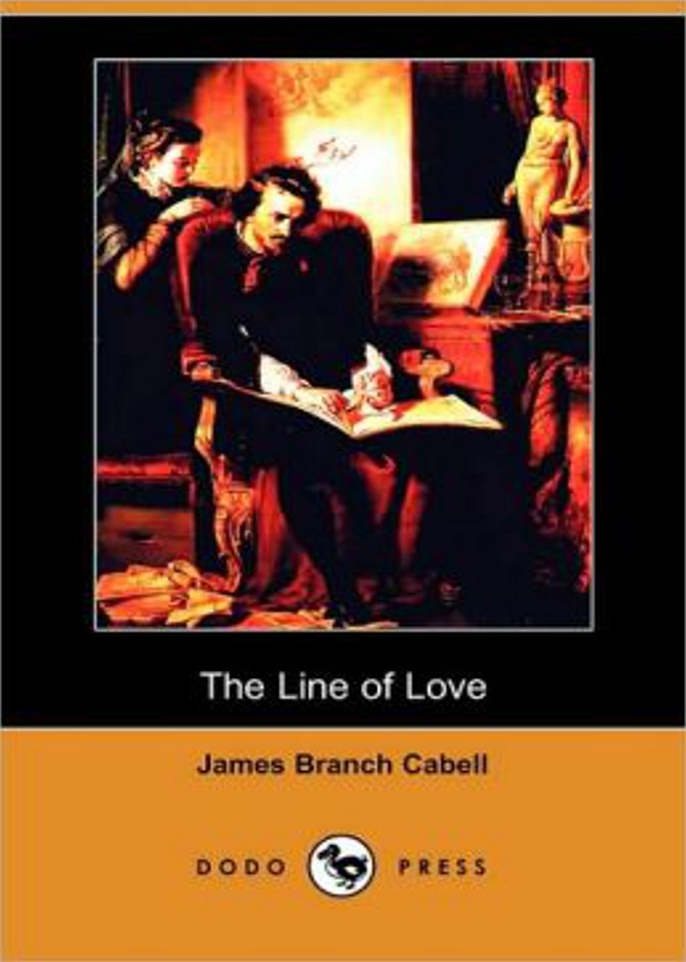 The Line of Love: A Romance and Fantasy Classic By James Branch Cabell! AAA+++