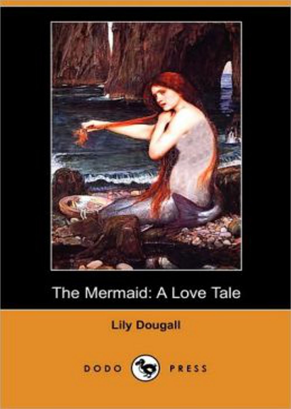 The Mermaid: A Love Tale! A Romance Classic By Lily Dougall! AAA+++