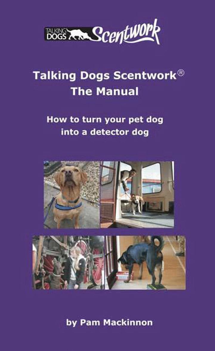 Talking Dogs Scentwork: The Manual