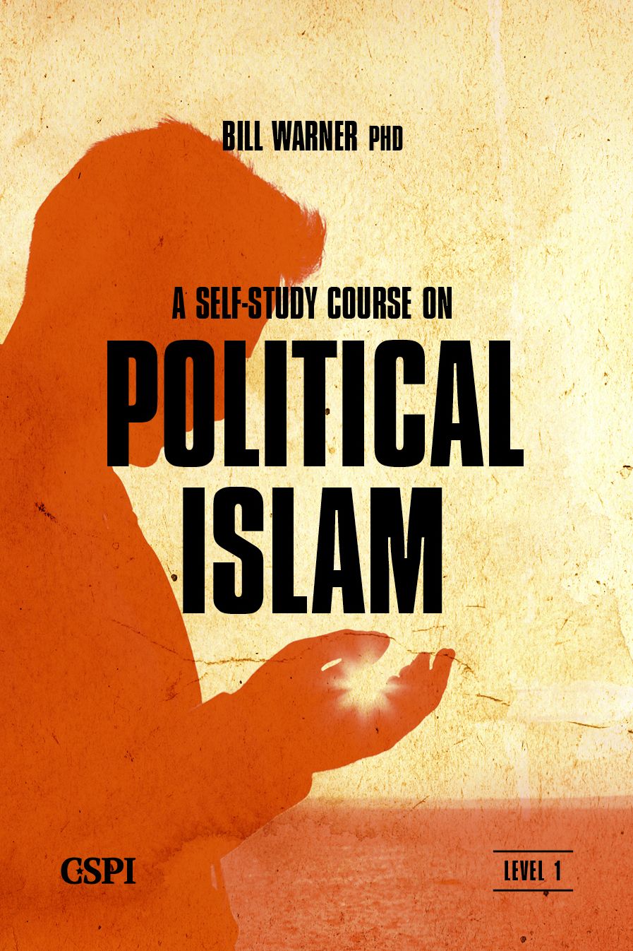 A Self-Study Course on Political Islam - Level 1