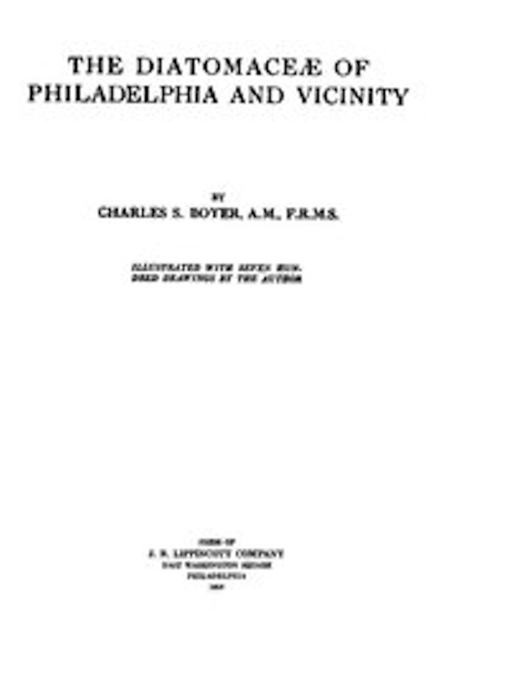 The Diatomaceae of Philadelphia and Vicinity (Illustrated)