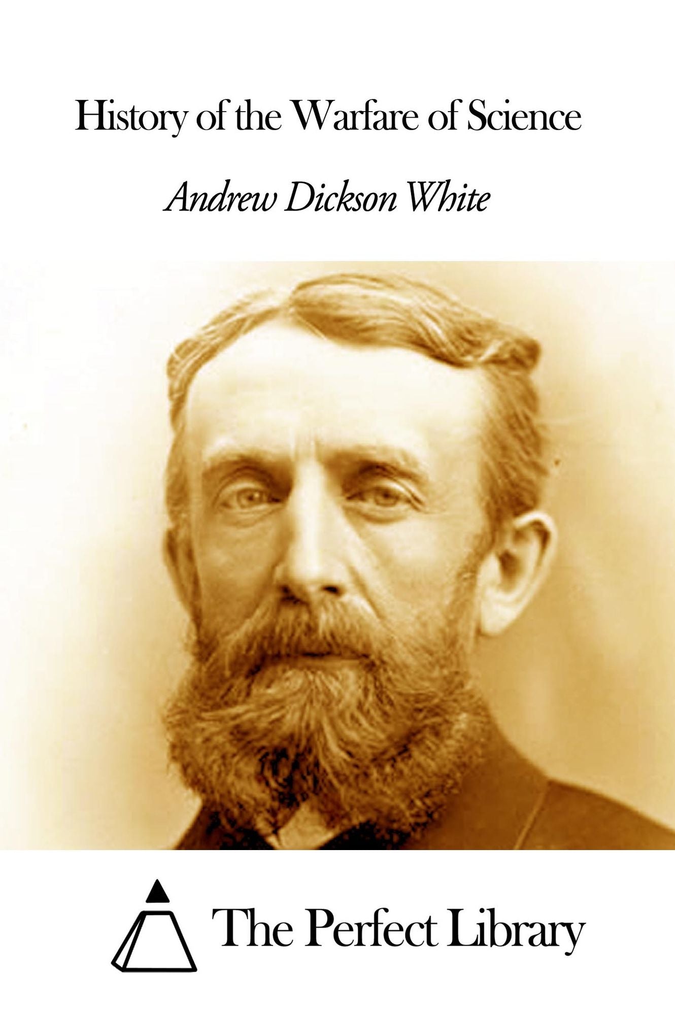 History of the Warfare of Science
