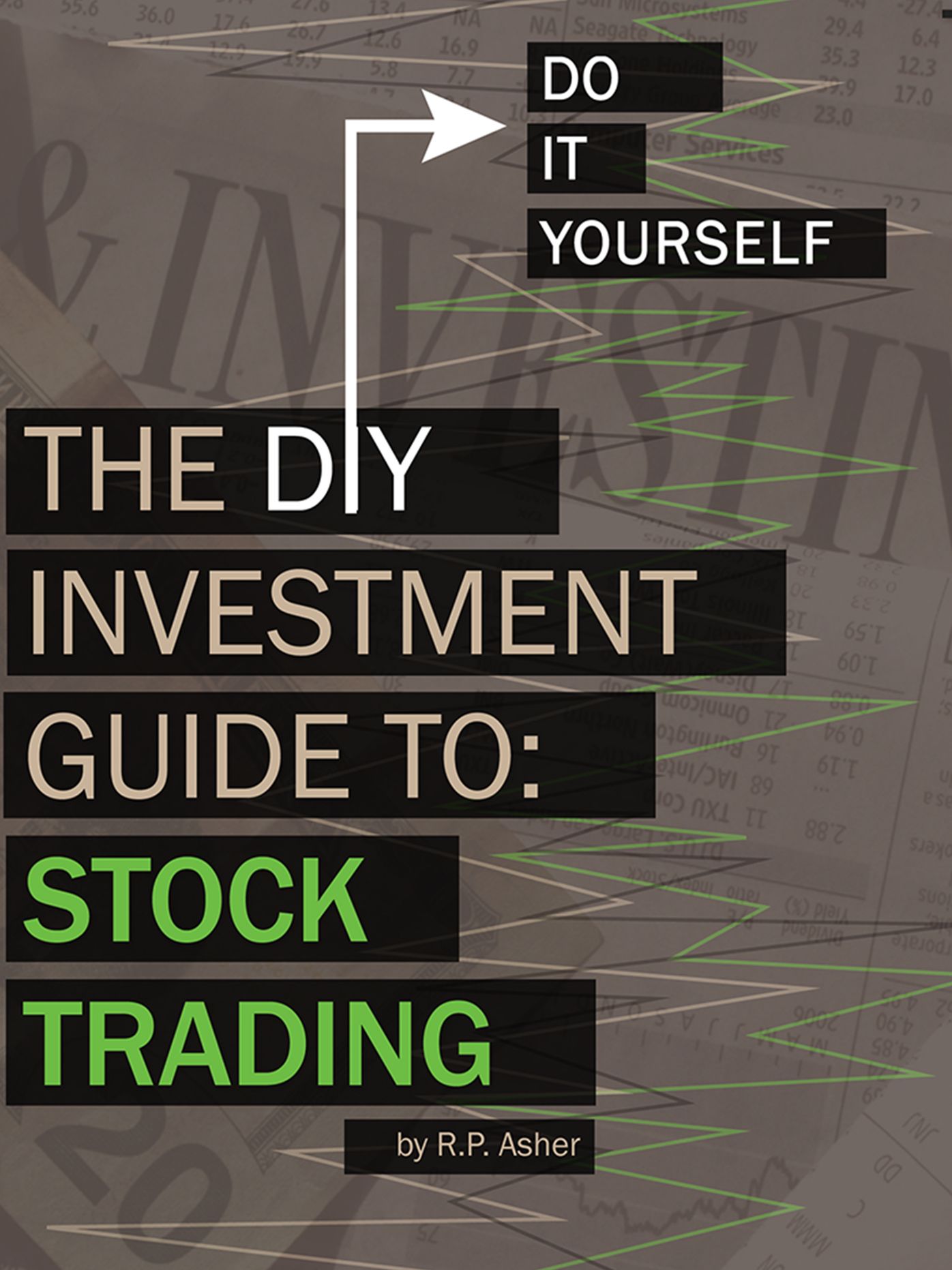 The DIY Investment Guide to: Stock Trading
