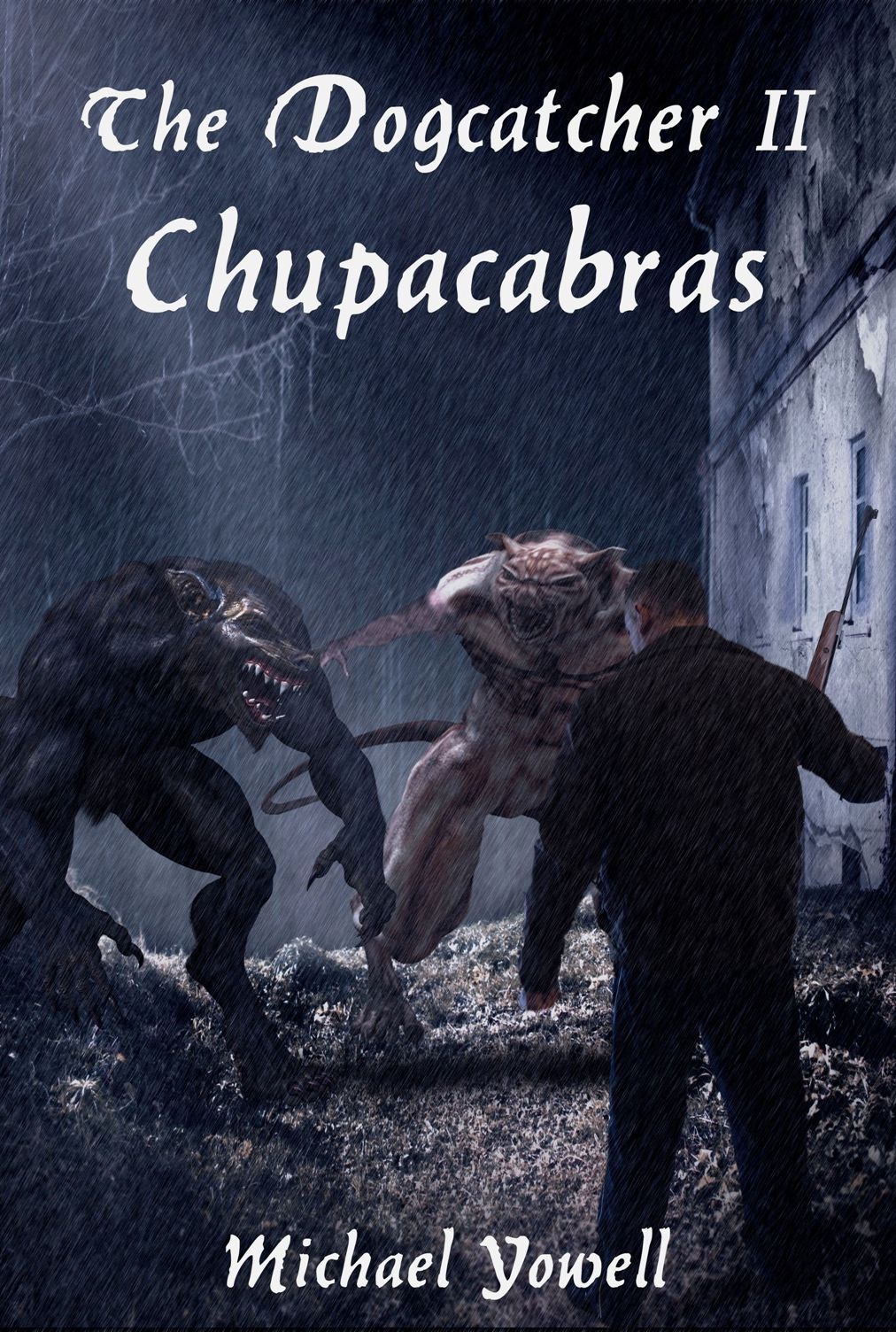The Dogcatcher II: Chupacabras