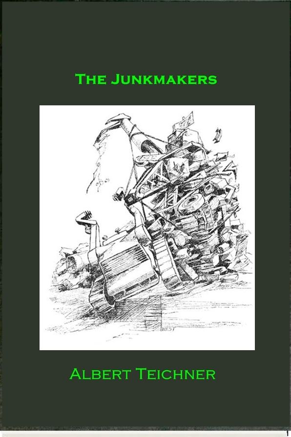 The Junkmakers