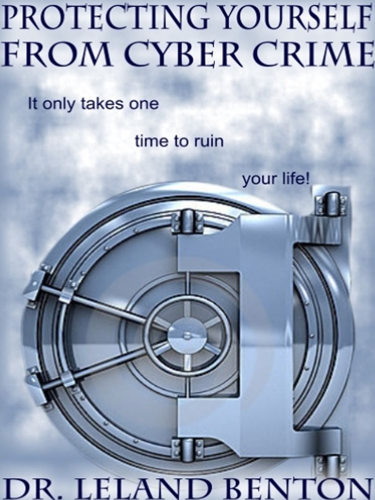 Protecting Yourself From Cyber Crime