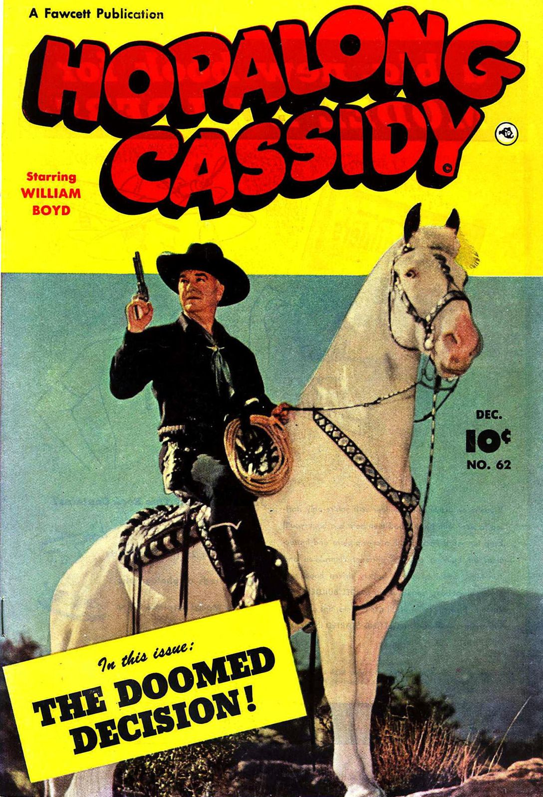 Hopalong Cassidy Number 62 Western Comic Book