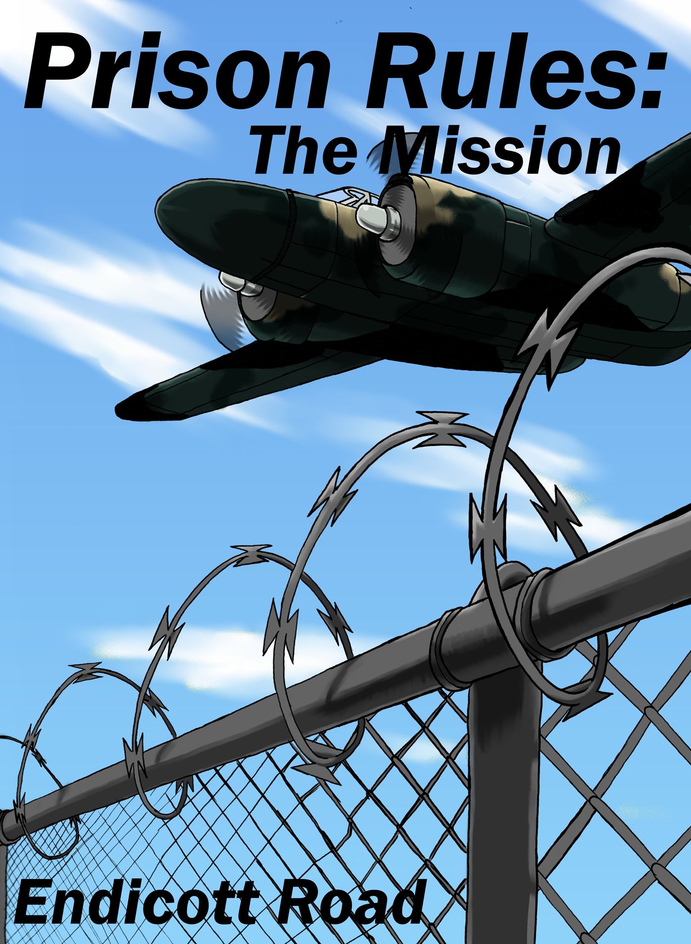 Prison Rules The Mission