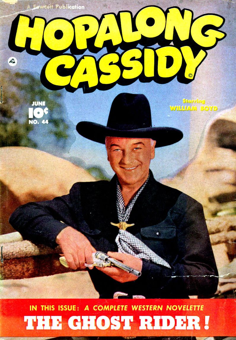 Hopalong Cassidy Number 44 Western Comic Book