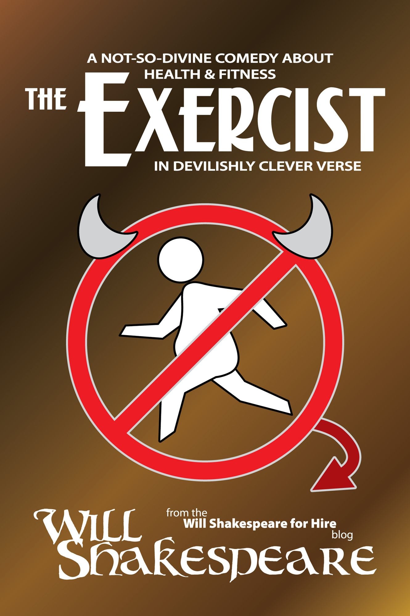 The Exercist: A Not-So-Divine Comedy about Health & Fitness in Devilishly Clever Verse