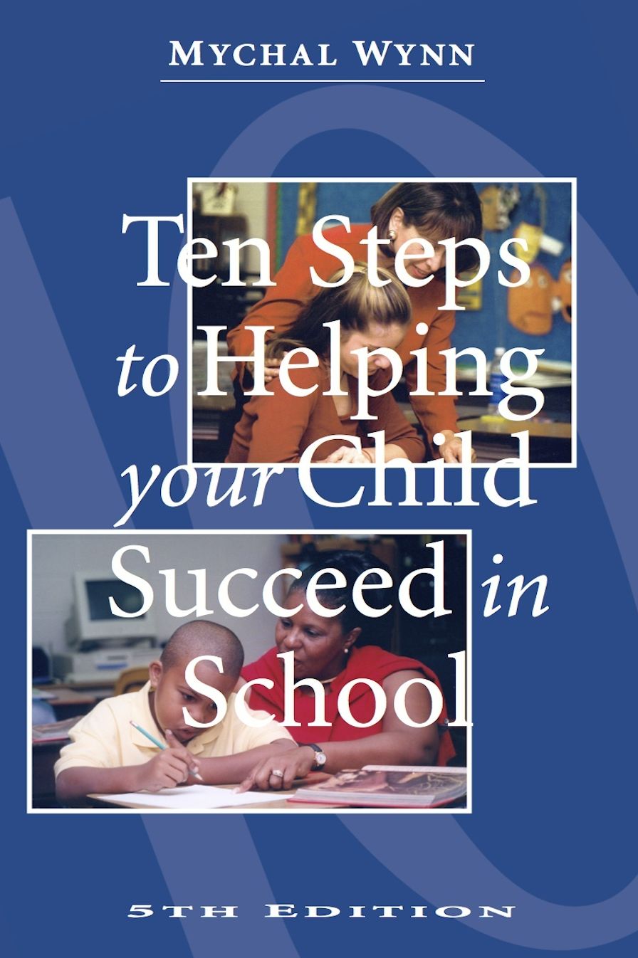 Ten Steps to Helping Your Child Succeed in School