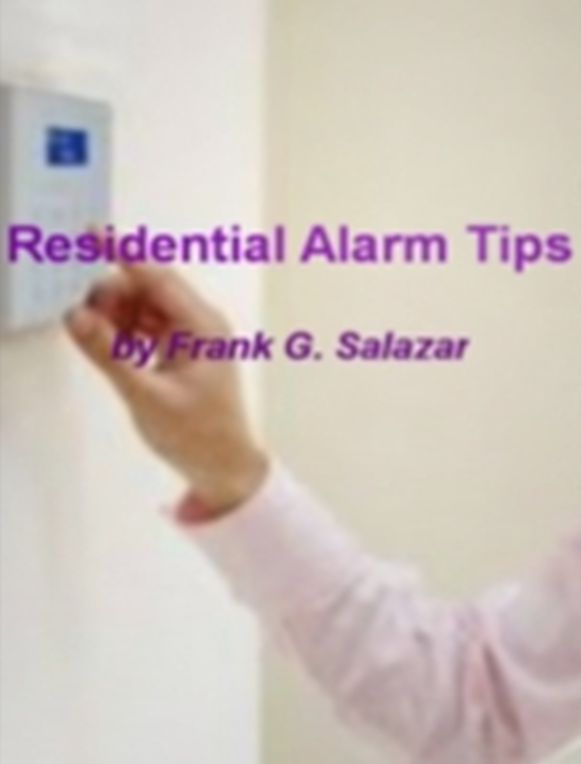 Residential Alarm Tips: A Great Formula For Home Security Devices, Home Security Systems, Best Home Alarm System, Home Security Protecting Your Home From Burglary and Personal Security!