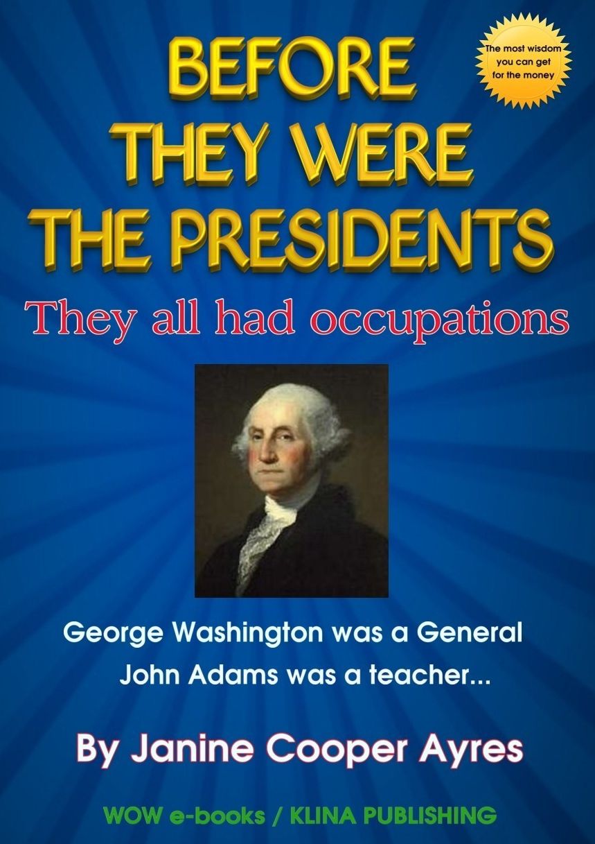 Before They Were The Presidents