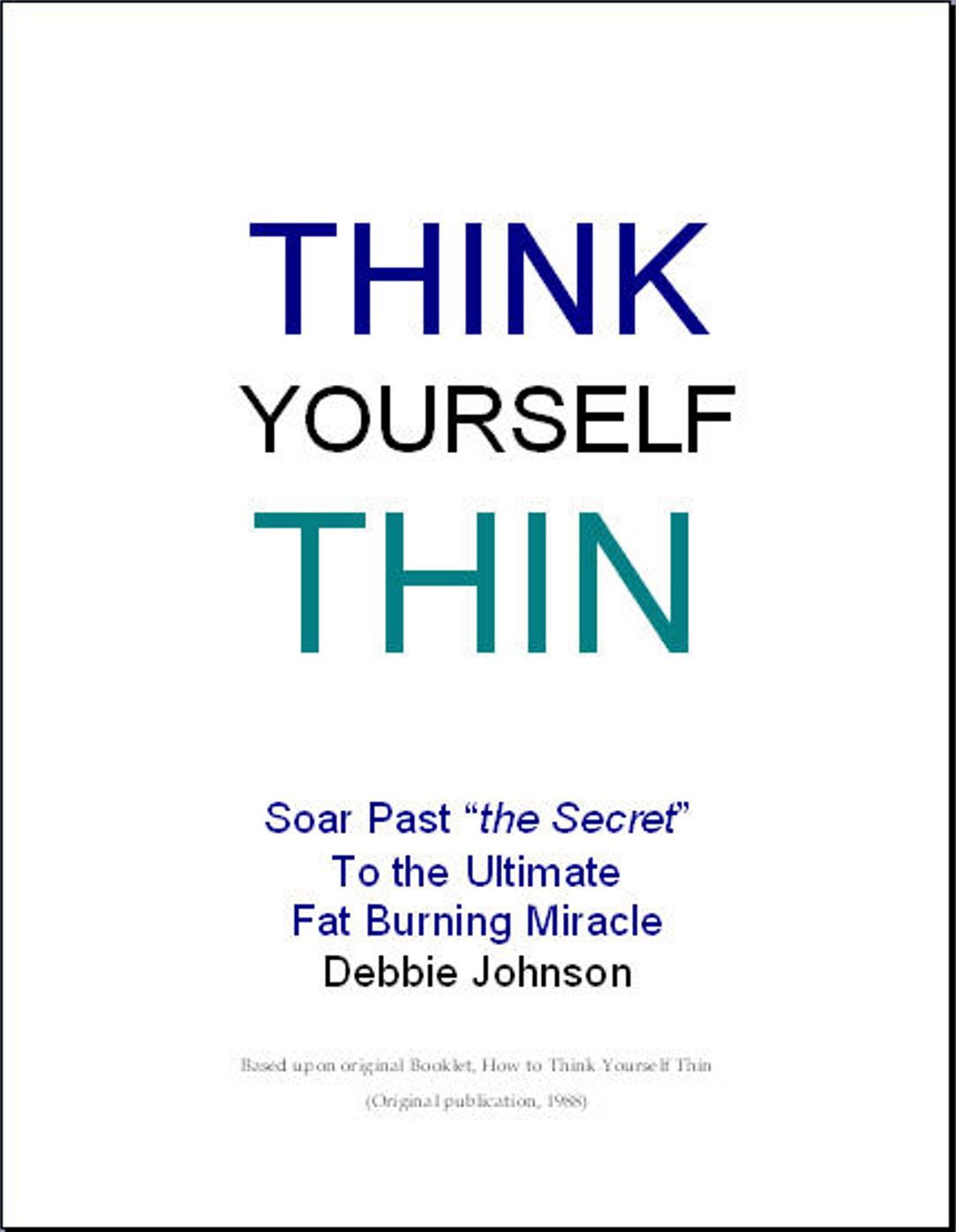 Think Yourself Thin, The Original National Bestseller