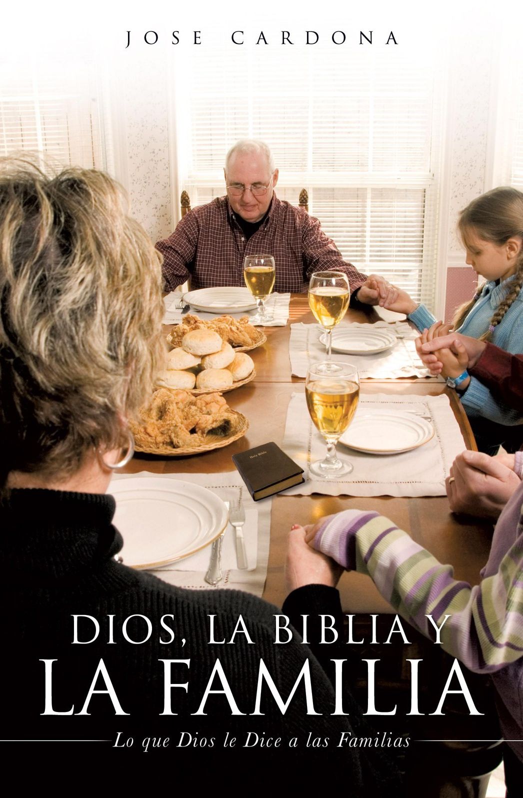Dios, la Biblia y la Familia