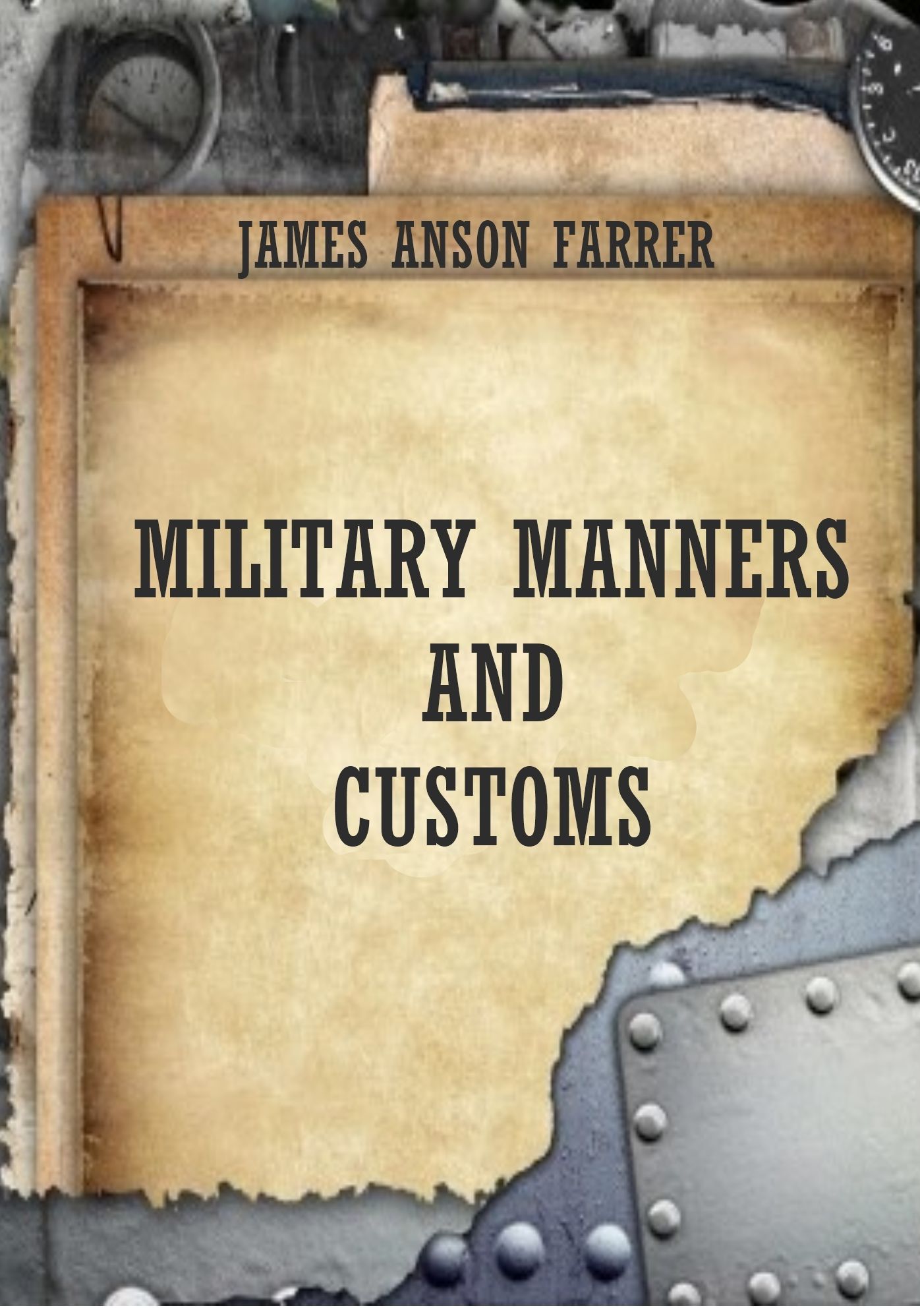 Military Manners and Customs (Illustrated)